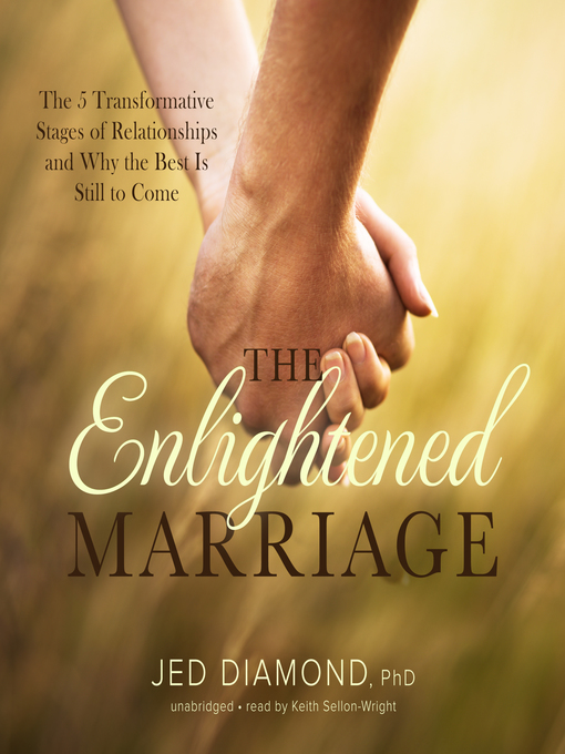 Title details for The Enlightened Marriage by Jed  Diamond - Available